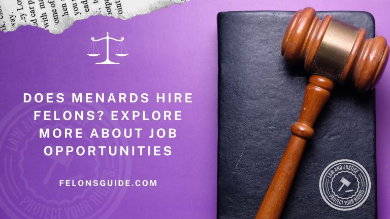 Does Menards hire Felons? Explore more about Job Opportunities